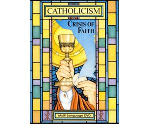 Catholicism: Crisis of Faith