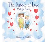 Cathryn Barry The Bubble of Love (Tascabile)