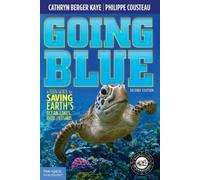 Cathryn Berger Kaye Philippe Cousteau Going Blue (Tascabile)