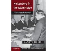 Cathryn Carson Heisenberg in the Atomic Age (Tascabile)