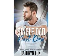 Cathryn Fox Single Dad Next Door (Tascabile) Single Dad