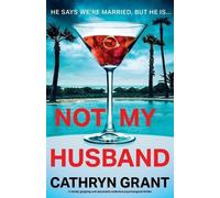 Cathryn Grant Not My Husband (Tascabile)