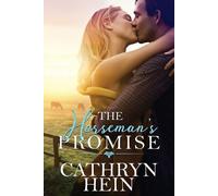 Cathryn Hein The Horseman's Promise (Tascabile)
