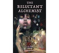 Cathryn Jones The Reluctant Alchemist (Tascabile)