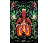 Cathryn Kemp A Poisoner's Tale (Copertina rigida)