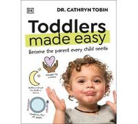 Cathryn Tobin Toddlers Made Easy (Tascabile)
