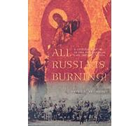 Cathy A. Frierson All Russia Is Burning (Tascabile) All Russia Is Burning