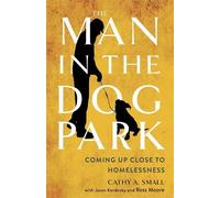 Cathy A. Small The Man in the Dog Park (Tascabile)