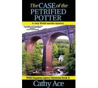 Cathy Ace The Case of the Petrified Potter (Copertina rigida)