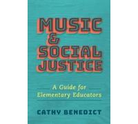 Cathy Benedict Music and Social Justice (Tascabile)