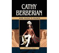 Cathy Berberian and Music's Muses
