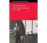Cathy Bergin African American Anti-Colonial Thought 1917-1937 (Tascabile)