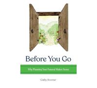Cathy Boomer Before You Go (Tascabile)