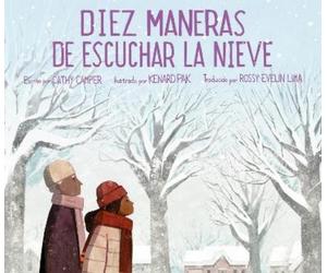 Cathy Camper Diez maneras de escuchar la nieve (Copertina rigida)