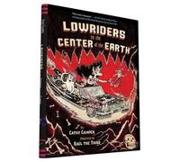 Cathy Camper Lowriders to the Center of the Earth (Tascabile)