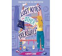 Cathy Carr Lost Kites and Other Treasures (Copertina rigida)