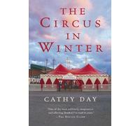 Cathy Day The Circus in Winter (Tascabile)