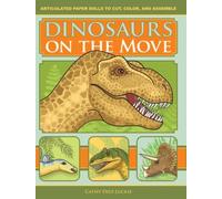 Cathy Diez-Luckie Dinosaurs on the Move (Tascabile)