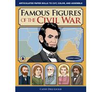 Cathy Diez-Luckie Famous Figures of the Civil War (Tascabile)