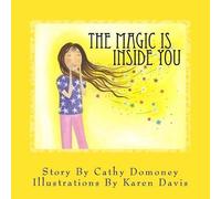 The Magic Is Inside You: Powerful & Positive Thinking For Confident Kids: 1
