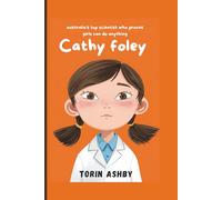 Cathy Foley Biography for Kids: Australia’s Top Scientist Who Proves Girls Can Do Anything