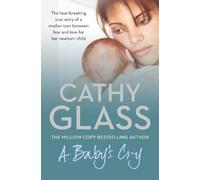 Cathy Glass A Baby’s Cry (Tascabile)