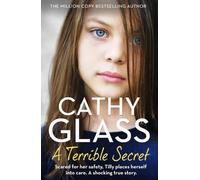 Cathy Glass A Terrible Secret (Tascabile)