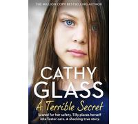 Cathy Glass A Terrible Secret (Tascabile)