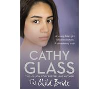 Cathy Glass The Child Bride (Tascabile)