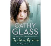 Cathy Glass The Girl in the Mirror (Tascabile)