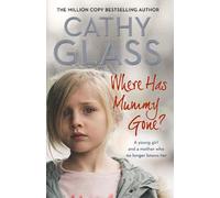 Cathy Glass Where Has Mummy Gone? (Tascabile)