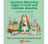 Cathy Guisewite Another Saturday Night of Wild and Reckless Abandon (Tascabile)