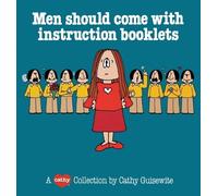Cathy Guisewite Men Should Come with Instruction Booklets (Tascabile)