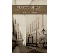 Cathy Guiterrez Plato's Ghost (Copertina rigida)