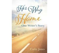 Cathy Jones Her Way Home (Tascabile)