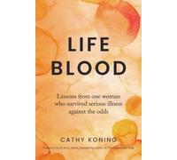 Cathy Koning Life Blood (Tascabile)