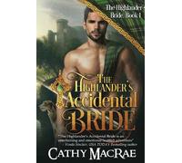 Cathy MacRae The Highlander's Accidental Bride (Tascabile) Highlander's Bride