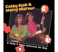 Cathy; Marcy Marxer Fink - Cathy Fink & Marcy Marxer
