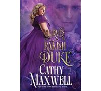 Cathy Maxwell Curves for the Rakish Duke (Tascabile)