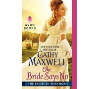 Cathy Maxwell The Bride Says No (Tascabile)
