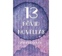 Cathy McGough 13 Rövid Novellák Hungarian Edition (Tascabile)