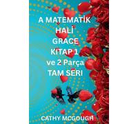 Cathy McGough A MATEMATİK HALİ GRACE KITAP 1 ve 2 TAM SERI TURKISH E (Tascabile)