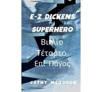 Cathy McGough E-Z Dickens Superhero Βιβλίο 4 Greek Edition (Tascabile)