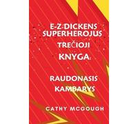 Cathy McGough E-Z Dickens Superherojus 3 Knyga Lithuanian Edition (Tascabile)