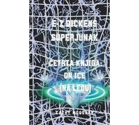 Cathy McGough E-Z Dickens Superjunak 4 Knjiga Slovenian Edition E-Z (Tascabile)