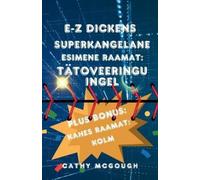 Cathy McGough E-Z Dickens Superkangelane 1 Ja 2 Esimene Raamat Eston (Tascabile)