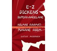 Cathy McGough E-Z Dickens Superkangelane Kolmas 3 Raamat Estonian Ed (Tascabile)