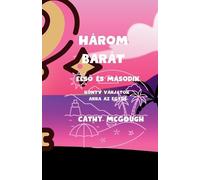 Cathy McGough Három Barát ElsŐ És Második Könyv Várjatok Arra AZ Egy (Tascabile)