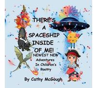Cathy McGough THERE'S A SPACESHIP INSIDE OF ME BOOK 7 Newest New A (Tascabile)