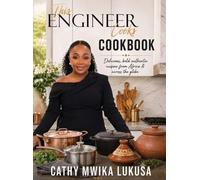 Cathy Mwika Lukusa This Engineer Cooks (Copertina rigida)